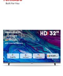 TORNADO 32 Inch HD Google TV Smart, Built-in Receiver, Dolby Digital Plus, Game Mode, Chrome Cast Built-in 32EA3300X black
